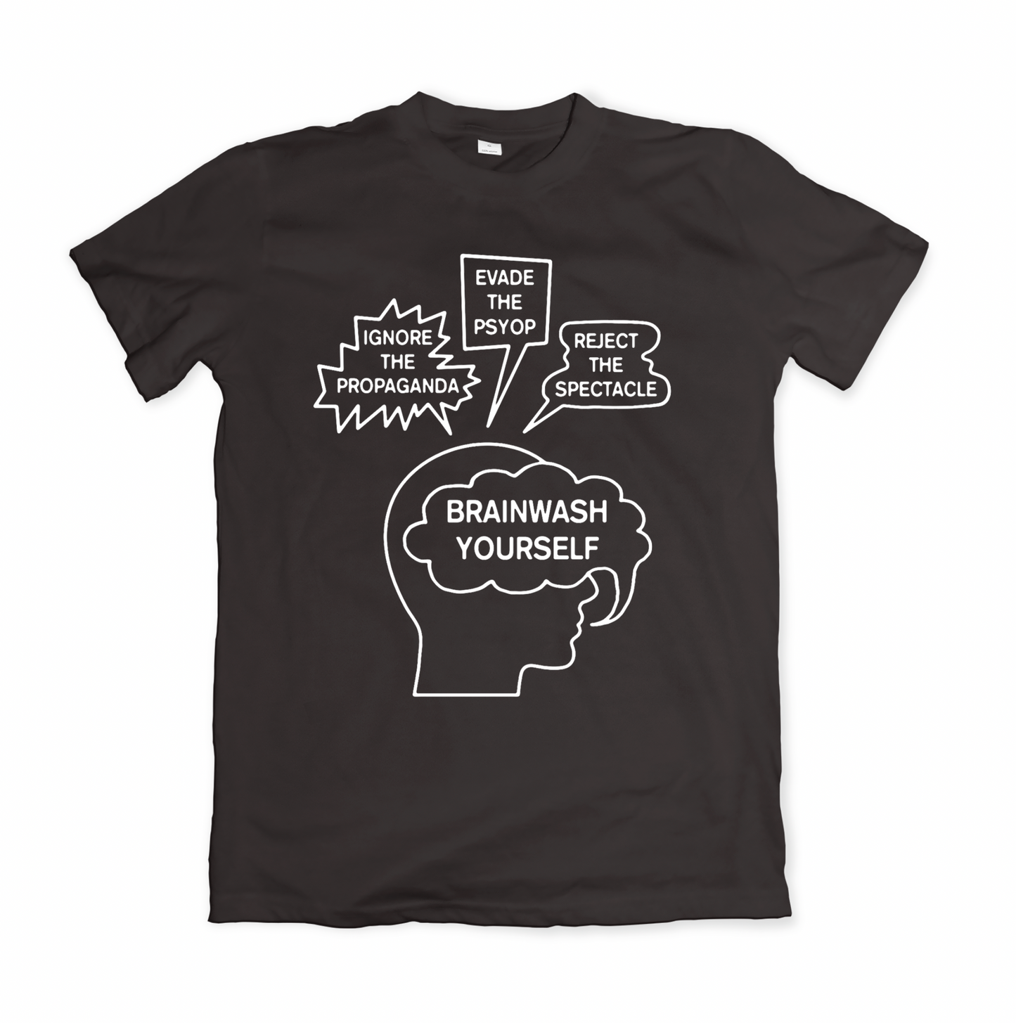 BRAINWASH YOURSELF TSHIRT