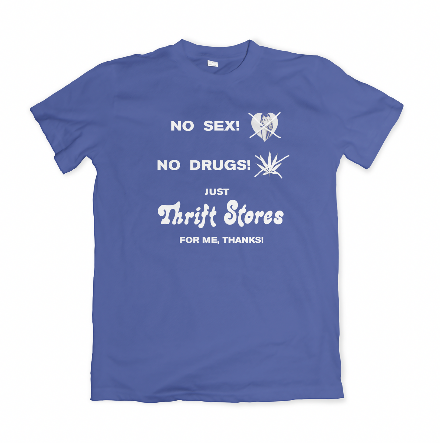 JUST THRIFT STORES TSHIRT