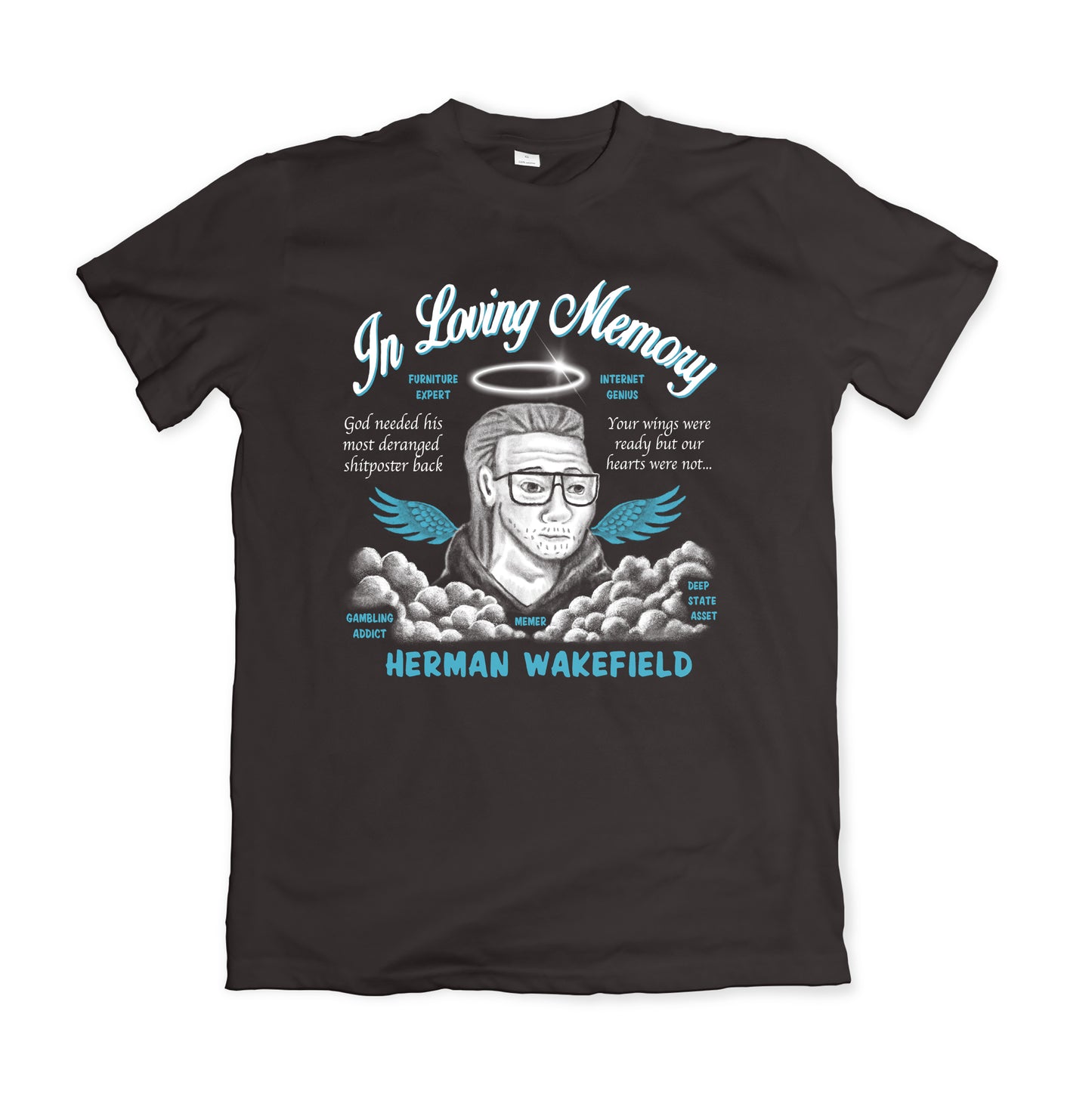 REST IN PEACE HERMAN WAKEFIELD SHIRT