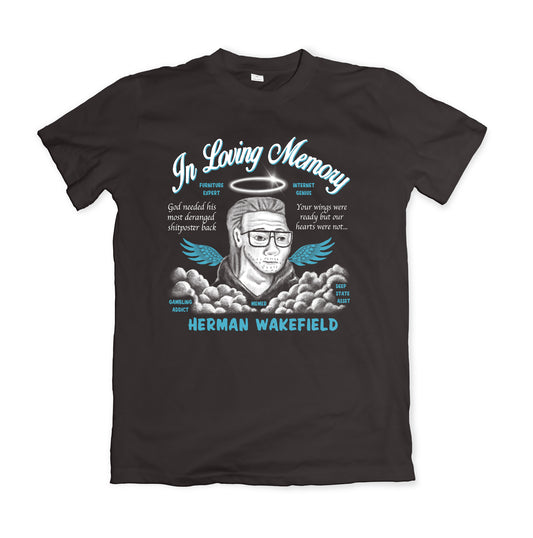 REST IN PEACE HERMAN WAKEFIELD SHIRT